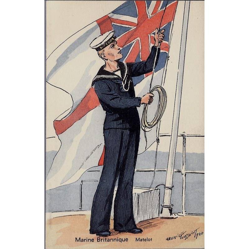 Armée Britannique - Le matelot - 1940 Illustrée par Maurice Toussaint - Carte 