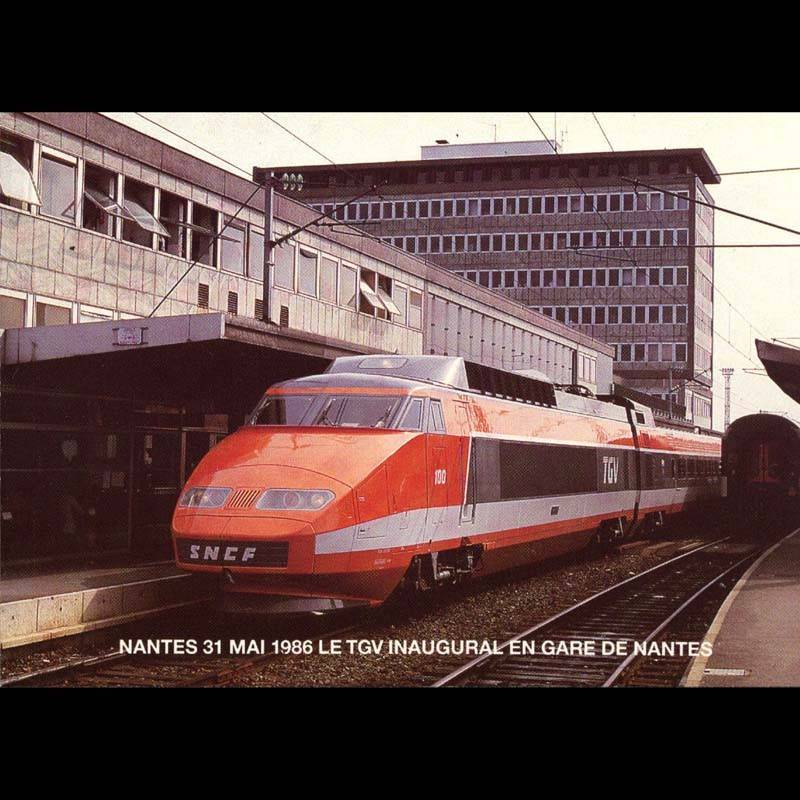 44 - Nantes le 31 mai 1986 - Le TGV inaugural en gare de Nantes avant son départ pour Le Croisic - Carte neuve