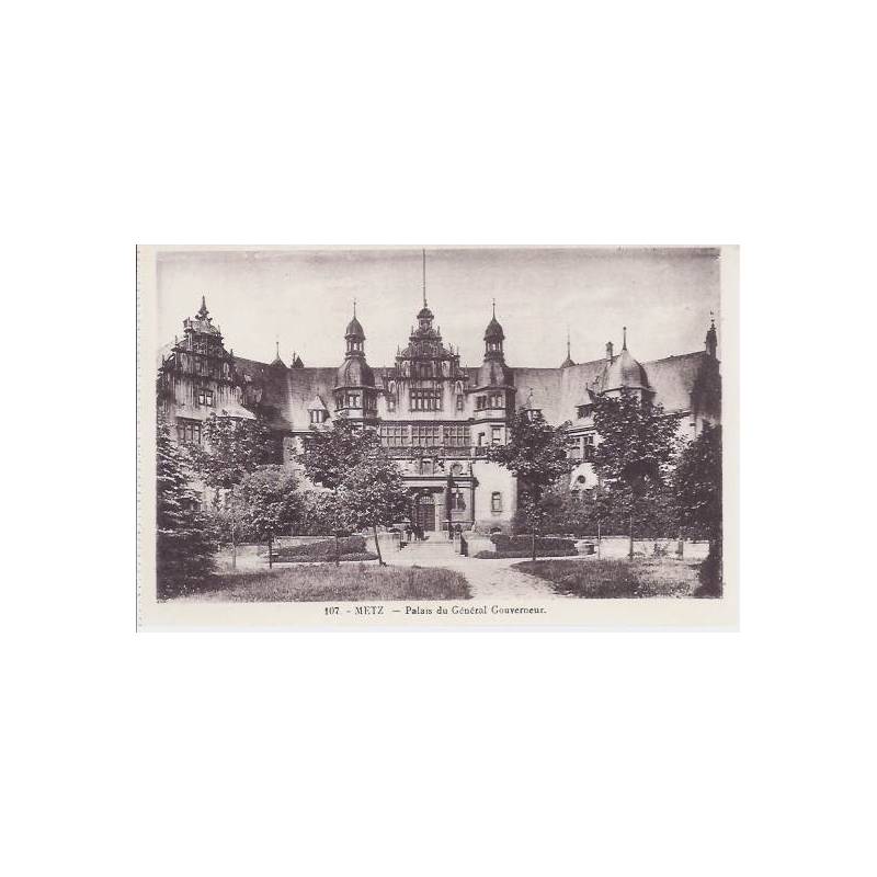 57 - Metz - Palais du Général Gouverneur
