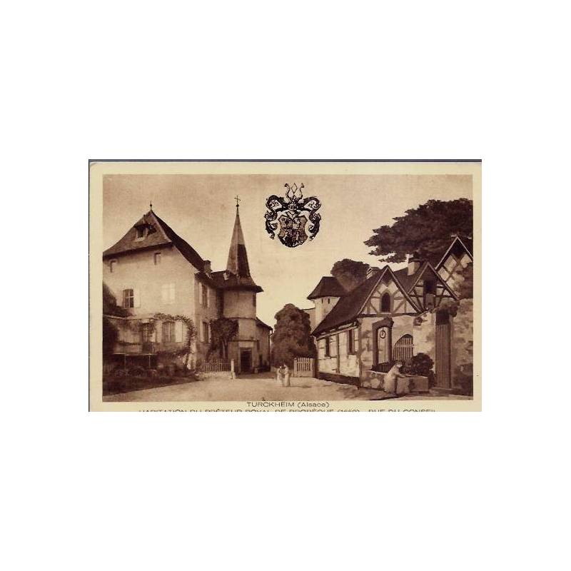 68 - Turckheim - Alsace - Habitation du prêteur royal de brobèque ( 1650) - Ru