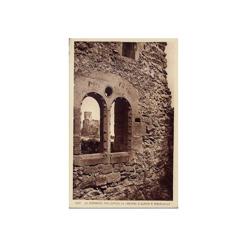 68 - Ribeauvillé - Le giersberg pris depuis le château Saint Ulrich à Ribeauvi