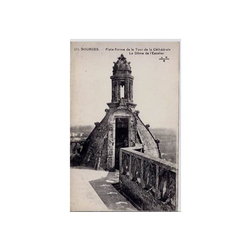 18 - Bourges - Plate-forme de la tour de la Cathédrale - Le dôme de l'Escalier