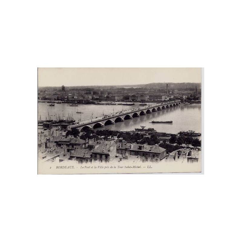 33 - Bordeaux - Le pont de la ville pris de la tour Saint-Michel - Non voyagé 