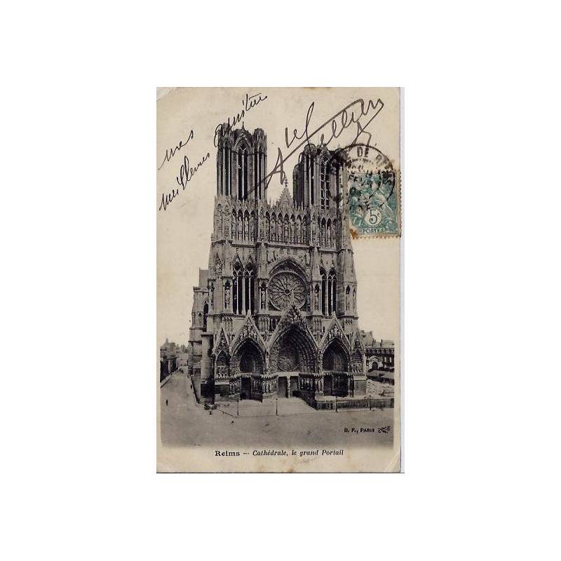 51 - Reims - Cathédrale - Le grand Portail - Voyagé - Dos non divisé