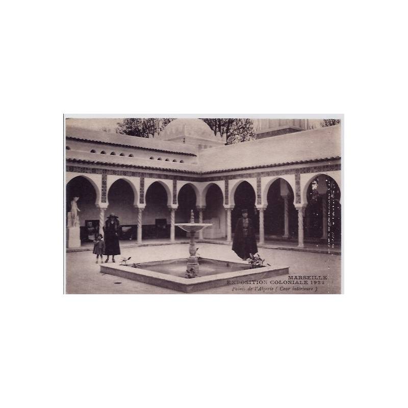 13 - Marseille - Exposition coloniale 1922 - Palais de l'Algérie - Cour inté...