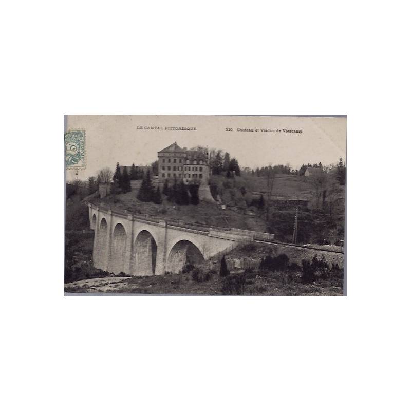 15 - Viescamp - Château et Viaduc - Voyagé - Dos divisé...