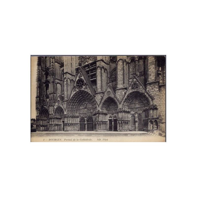 18 - Bourges - Portail de la cathédrale - Non voyagé - Dos divisé...