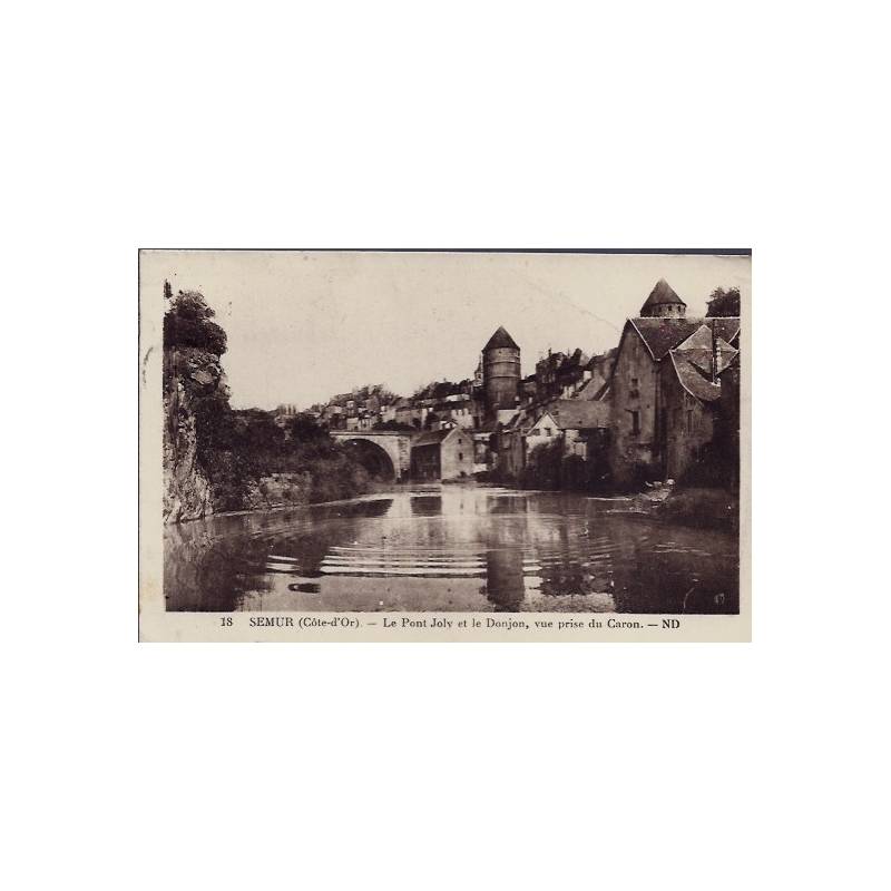 21 - Semur - Le pont Joly et le Donjon, vue prise du Caron - Voyagé - Dos di...