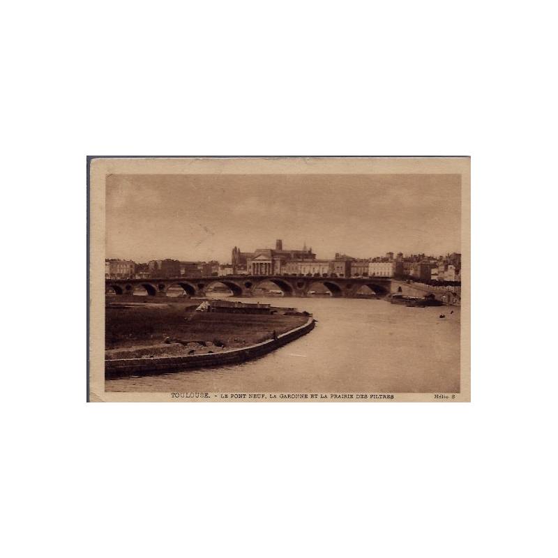 31 - Toulouse - Le pont neuf - La Garonne et la prairie des Filtres - Voyag...