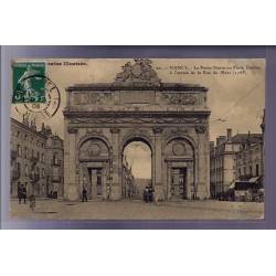 54 - Nancy - la Porte-Neuve ou Porte Désilles à l'entrée de la rue de Metz - 