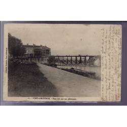 54 - Pont-à-Mousson - Pont fait par les Allemands - Voyagé - Dos divisé