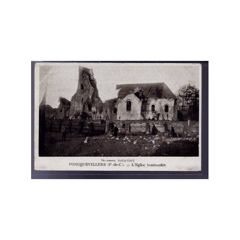 62 - Foncquevillers - l'église bombardé - Voyagé - Dos divisé