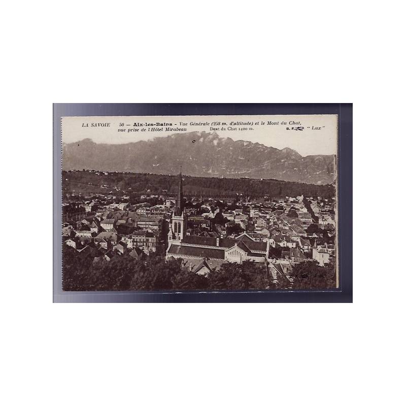 73 - Aix-les-Bains - Vue générale et le Mont du chat - vue prise de l' Hôtel 