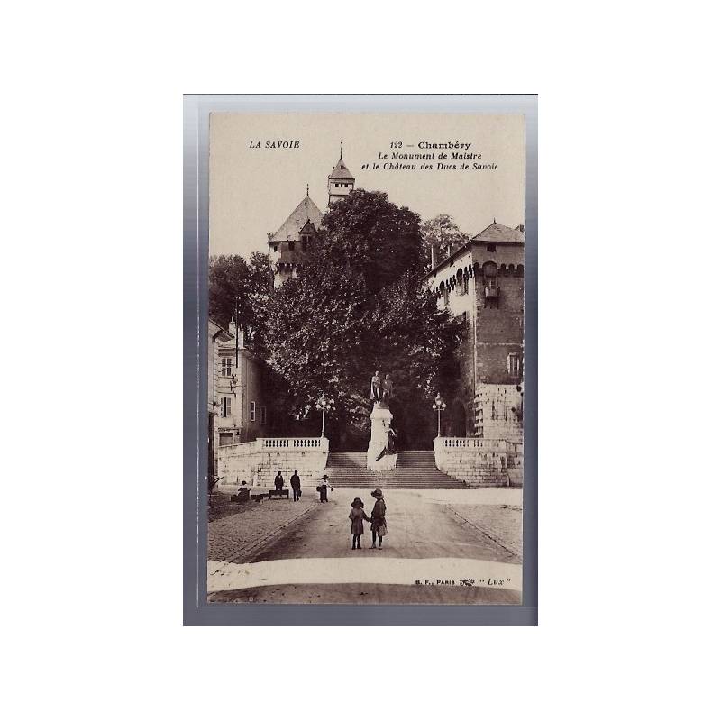 74 - Chambéry - Le Monument de Maistre et le château des Ducs de Savoie - Non