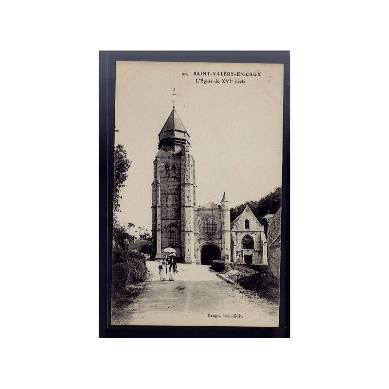 80 - Saint-Valéry-en-Caux - L' église du XVIe siècle - Non voyagé - Dos div