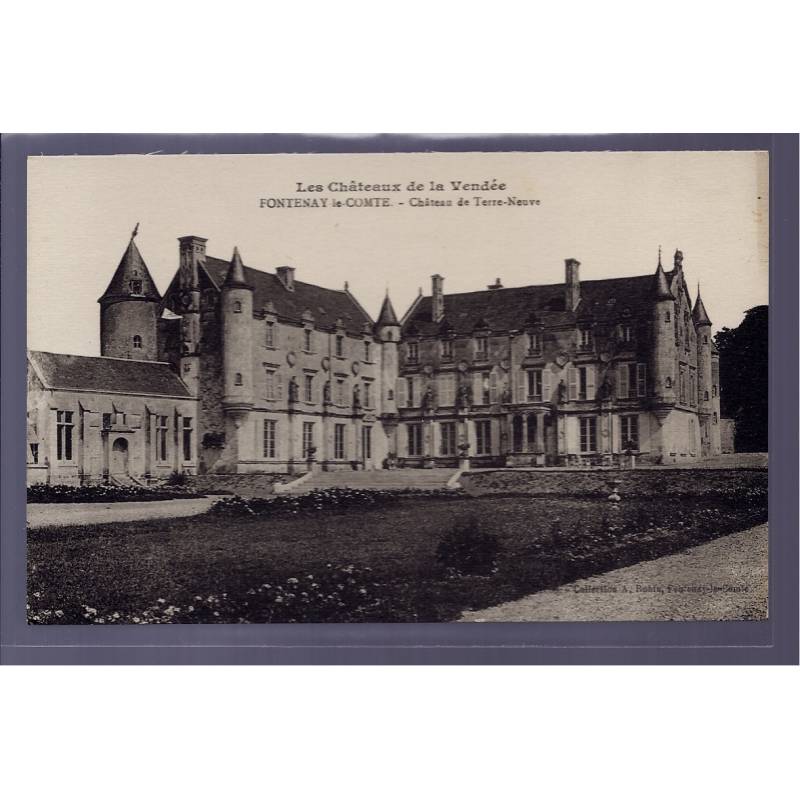 85 - Fontenay-le-Comte - château de Terre-Neuve - Non voyagé - Dos divisé