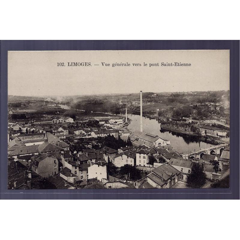 87 - Limoges - vue générale vers le pont Saint-Etienne - Non voyagé - Dos d