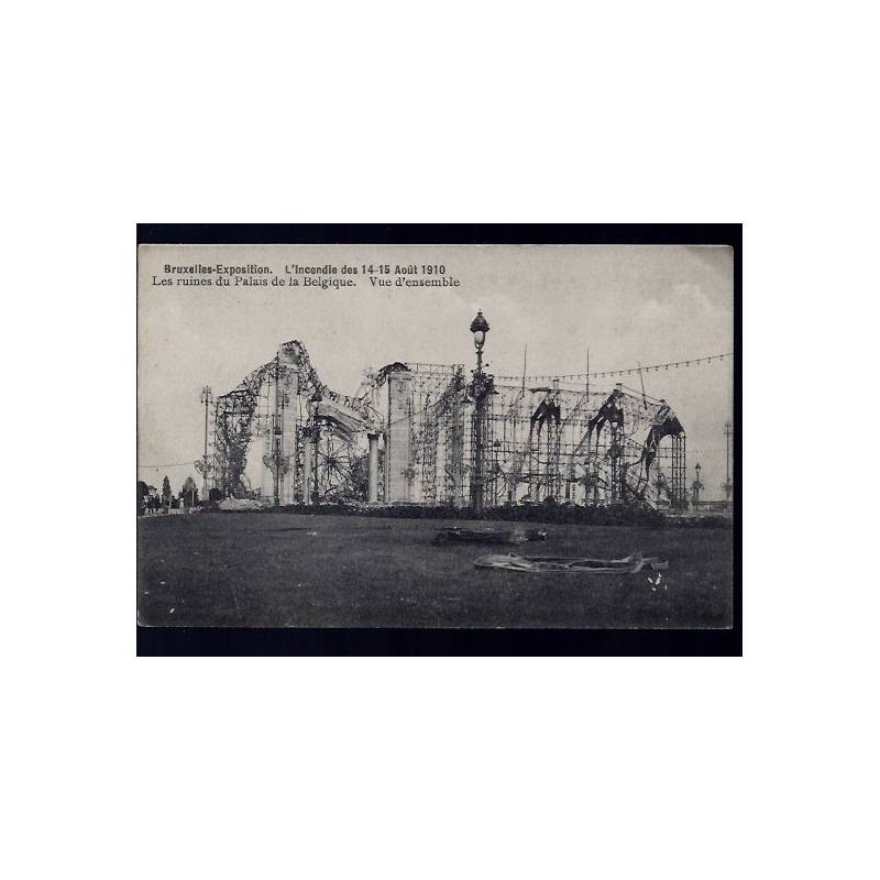 Belgique - Bruxelles Expo. - Incendie des 14-15 Aout 1910 - Ruines du Palais de la Belgique